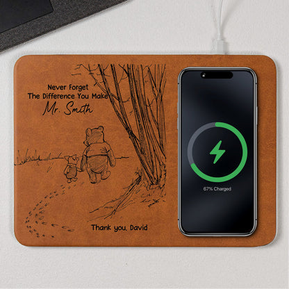 Never_Forget_The_Difference_Gift_For_Teacher_Co_Workers_Personalized_Charging_Pad_1