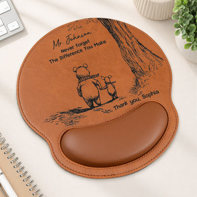 Never Forget The Difference You Make - Thank You Gift For Coworker, Teacher, Retirement Gifts - Personalized Mouse Pad